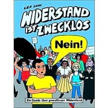Widerstand Ist Zwecklos - Nein