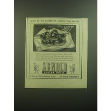1947 Arnold Butter Rolls Ad - Made by the bakers of Arnold Fine Breads