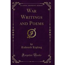 War Writings and Poems (Classic Reprint)