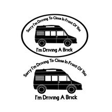Talbot Express Motorhome Sorry 1'm Driving A Brick Vinyl Decal With Or No Border