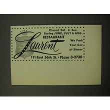 1959 Laurent Restaurant Ad - Closed Sat. & Sun. During June, July & Aug.