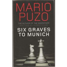 Six Graves to Munich, by Mario Puzo (Cleri)