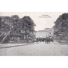Charlerol Entree De La Ville Old French Postcard