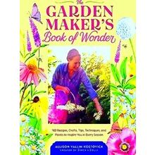 The Garden Maker's Book Of Wonder
