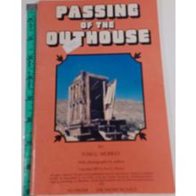 PASSING OF THE OUTHOUSE - VANISHING AMER ARCHITECTURE - TOM G. MURRAY paperback