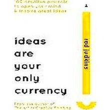 Ideas Are Your Only Currency - Rod Judkins
