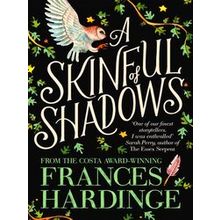 A Skinful Of Shadows