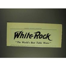 1908 White Rock Water Ad - World's Best Table Water