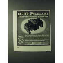 1943 Carter Magmotor Ad - Carter magmotor the invisible member of the crew