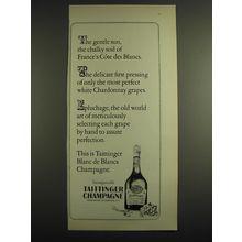 1971 Taittinger Champagne Ad - The gentle sun, the chalky soil