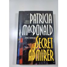 secret Admirer By Patricia MacDonald 1995 1st hardback/dust jacket