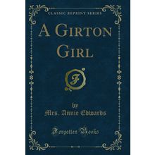 A Girton Girl (Classic Reprint)