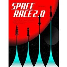 Space Race 2. 0 - Brad Bergan