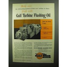 1950 Gulf Turbine Flushing Oil Ad - Make Sure