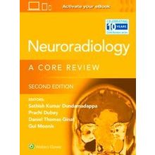 A Core Review Neuroradiology