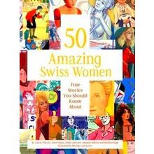 50 Amazing Swiss Women