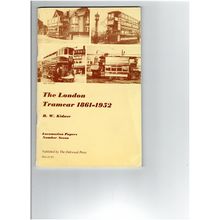 The London Tramcar 1861-1952 - RW Kidner