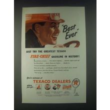 1946 Texaco Fire-Chief Gasoline Ad - Best Ever