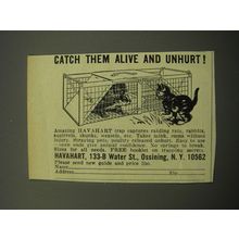 1970 Havahart Traps Ad - Catch them alive and unhurt