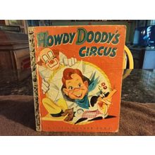 Little Golden Book Howdy Doody Circus By Edward Kean (A) Very Good+ 4.5 1950