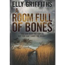 Elly Griffiths: A Room Full of Bones. signed hardback
