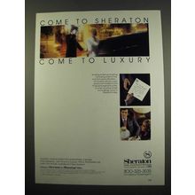 1984 Sheraton Hotels Ad - Come to Luxury