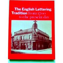 English Lettering Tradition From 1700 To The Present Day