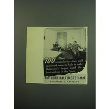 1949 The Lord Baltimore Hotel Ad - 700 scrupulously clean, well appointed rooms