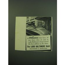 1949 The Lord Baltimore Hotel Ad - A welcome that lasts 'til you leave