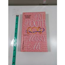 Marry me by Pat Booth 1997 paperback