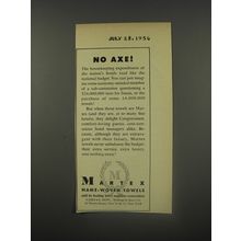 1956 Martex Towels Advertisement - No Axe!