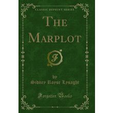 The Marplot (Classic Reprint)