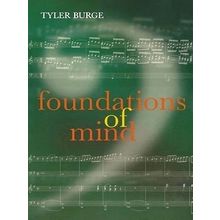 Foundations of Mind - Tyler Burge