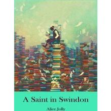A Saint In Swindon
