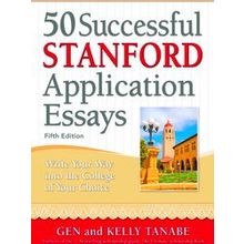 50 Successful Stanford Application Essays