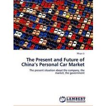 The Present and Future of China's Personal Car Market
