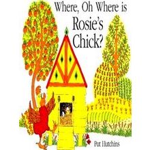Where Oh Where Is Rosies Chick