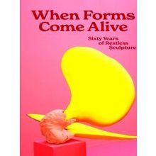 When Forms Come Alive