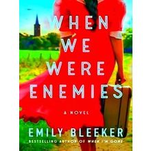 When We Were Enemies