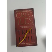 True Evil by Greg Iles 2006 paperback fiction novel