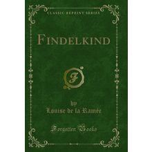 Findelkind (Classic Reprint)