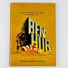 The Story of the Making of Ben-Hur Hardcover 1959
