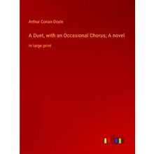 A Duet, with an Occasional Chorus;A novel