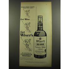 1952 Wiser's De Luxe Canadian Whisky Advertisement - Get Wise