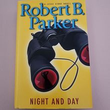 Robert B Parker "Night and Day" A Jesse Stone Novel # 8 Hardback Book