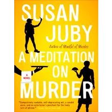 A Meditation On Murder