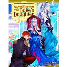 Accomplishments Of The Duke's Daughter (Light Novel) Accomplishments Of The Duke