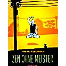 Zen Ohne Meister