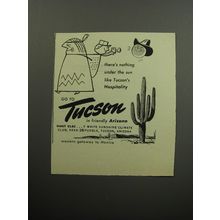 1956 Tucson Arizona Ad - There's nothing under the sun like Tucson's hospitality