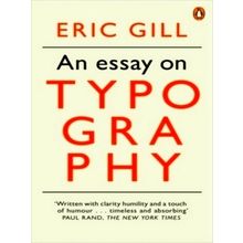 An Essay on Typography - Eric Gill